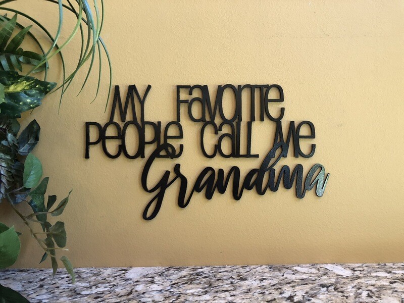 My Favorite People Call Me Grandma