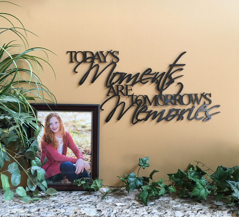 Today&#39;s Moments are Tomorrow&#39;s Memories