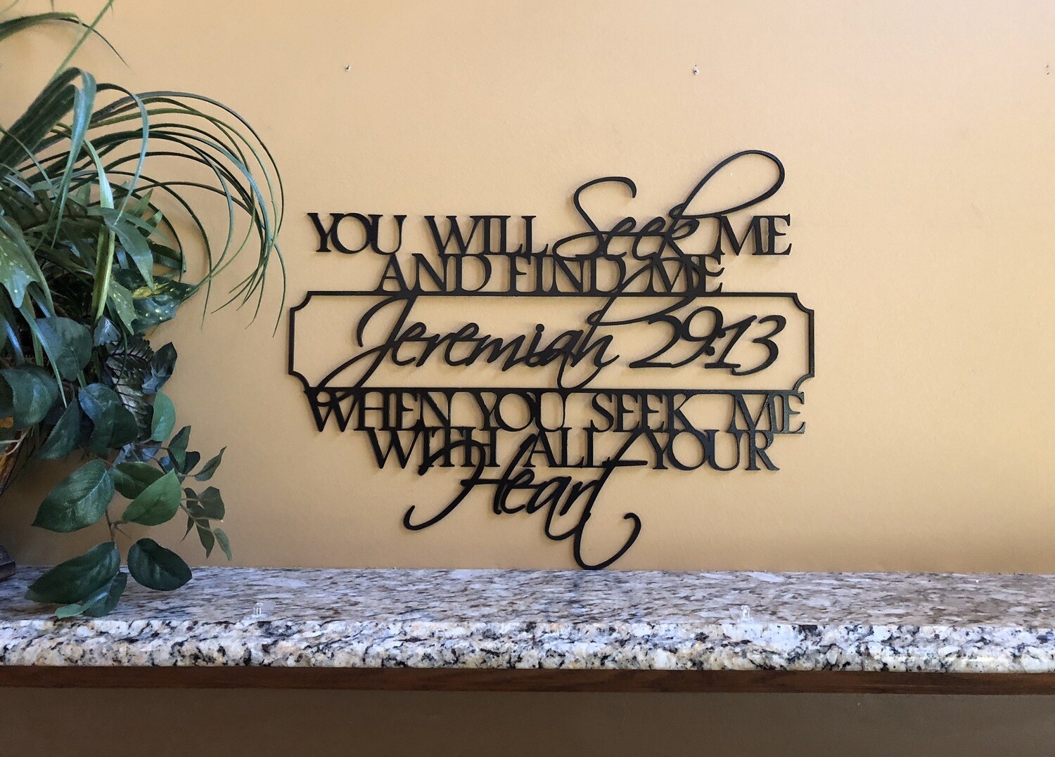 You Will Seek Me And Find Me.  Jeremiah 29:13
