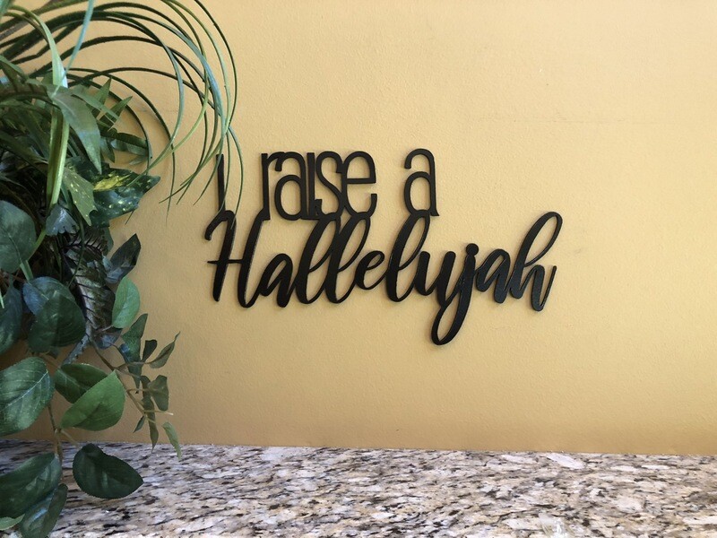 I Raise A Hallelujah