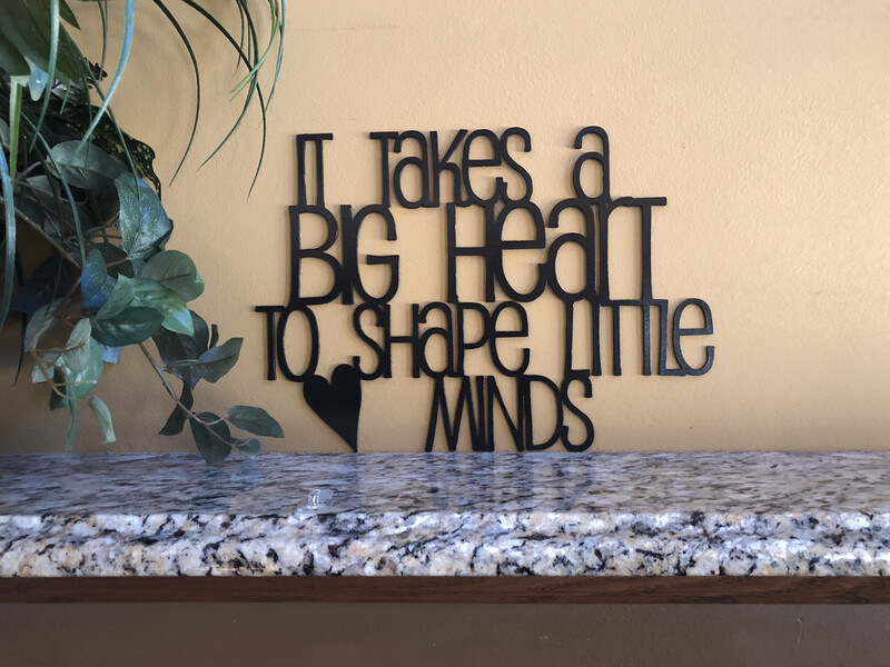 It Takes A Big Heart To Shape Little Minds