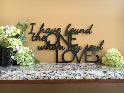 I have found the One whom my soul Loves