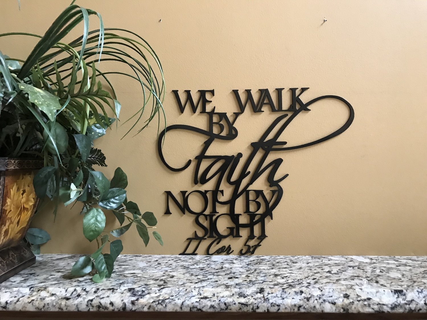 We walk by Faith not by sight. II Cor 5:7