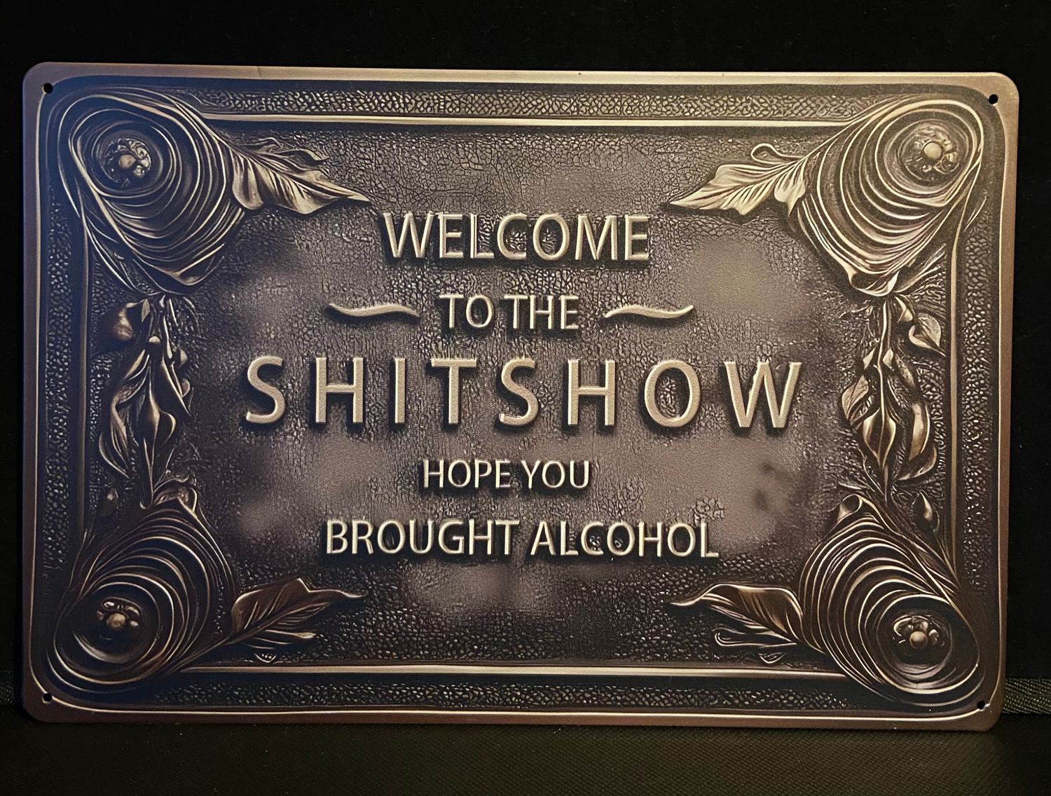 Metal Sign - Welcome To The ShitShow