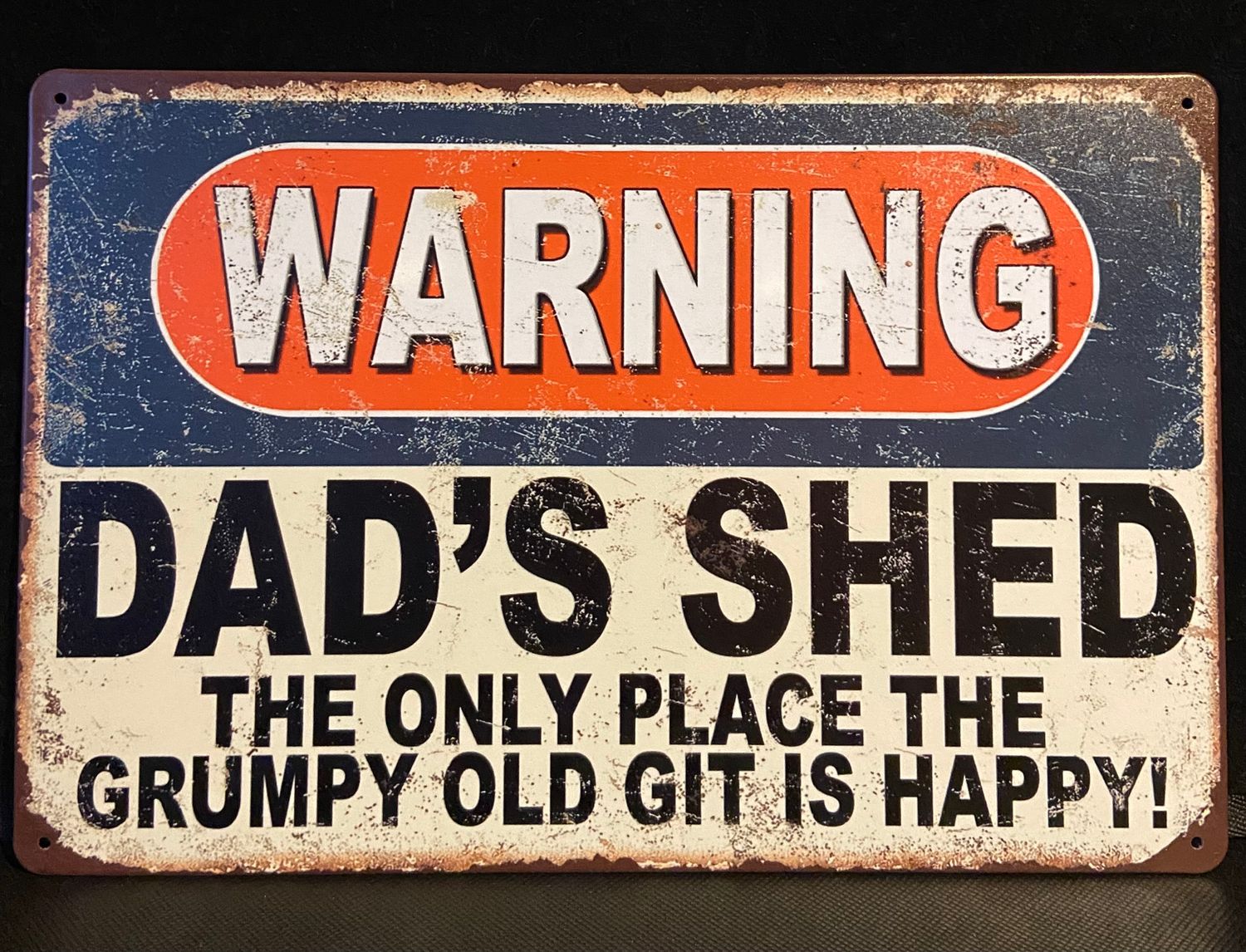 Metal Sign - Warning Dad’s Shed