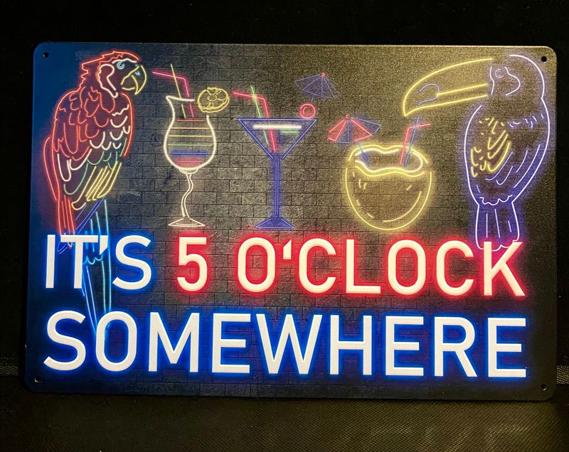 Metal Sign - 5 O’Clock Somewhere