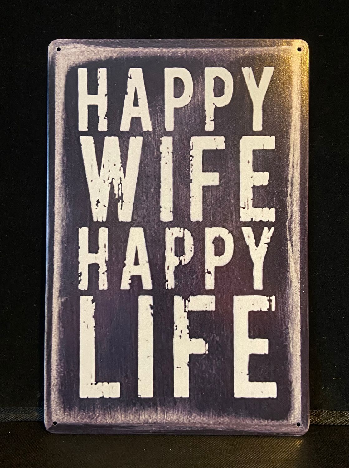 Metal Sign - Happy Wife Happy Life