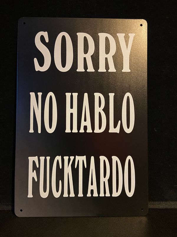 Metal Sign - Sorry No Hablo