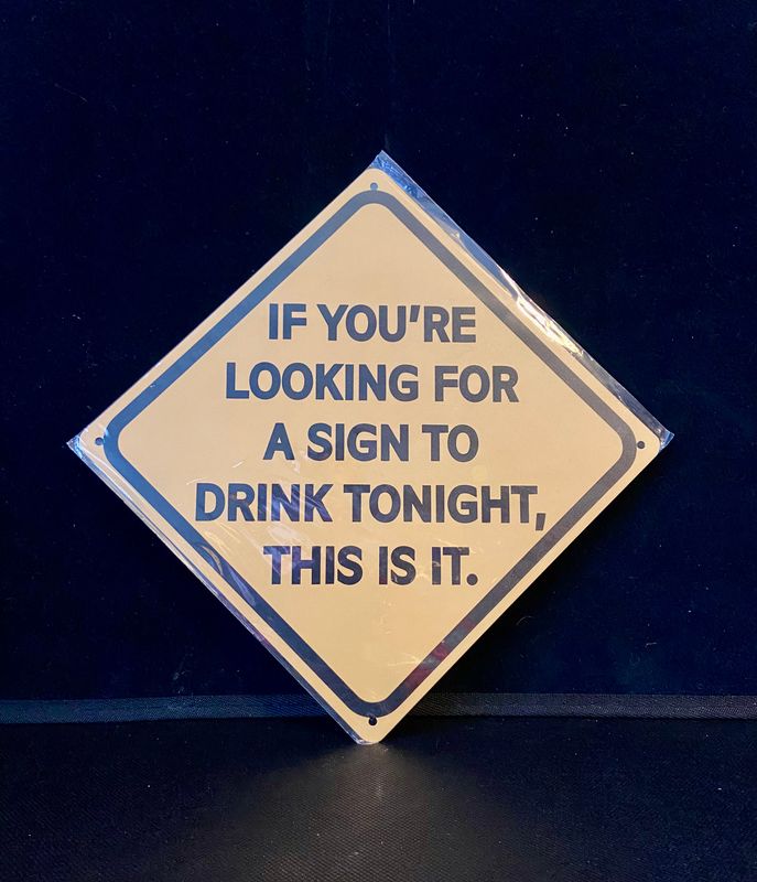 Hanging Sign. Sign To Drink Tonight