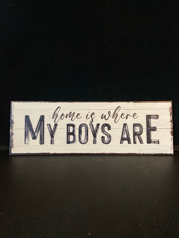 Hanging Sign. Home Is Where My Boys Are.