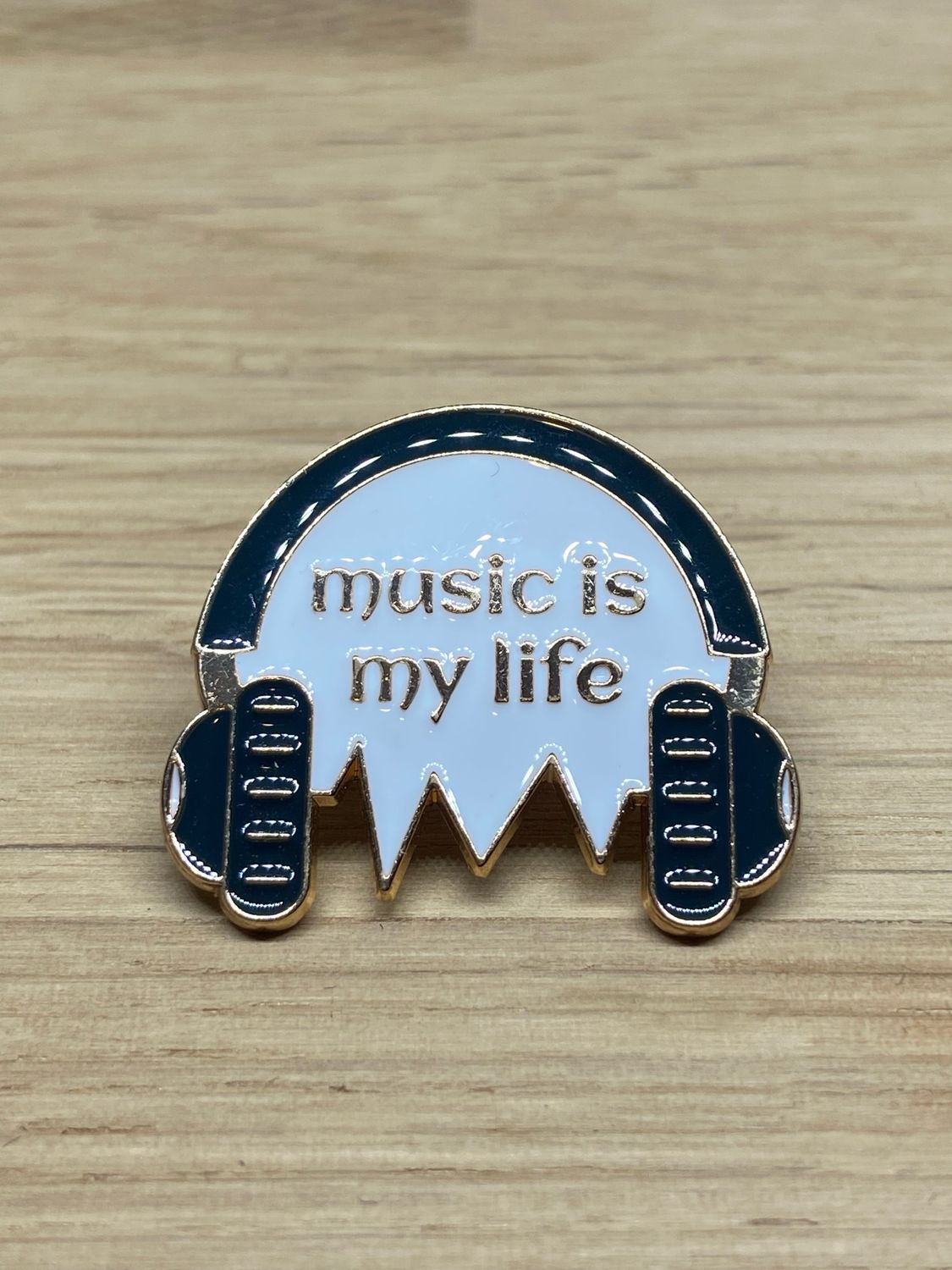 Metal Enamel Pin / Music Is My Life