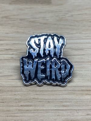 Metal Enamel Pin - Stay Weird