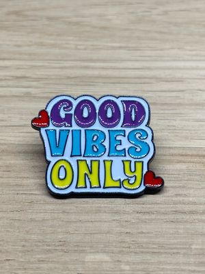 Metal Enamel Pin - Good Vibes Only