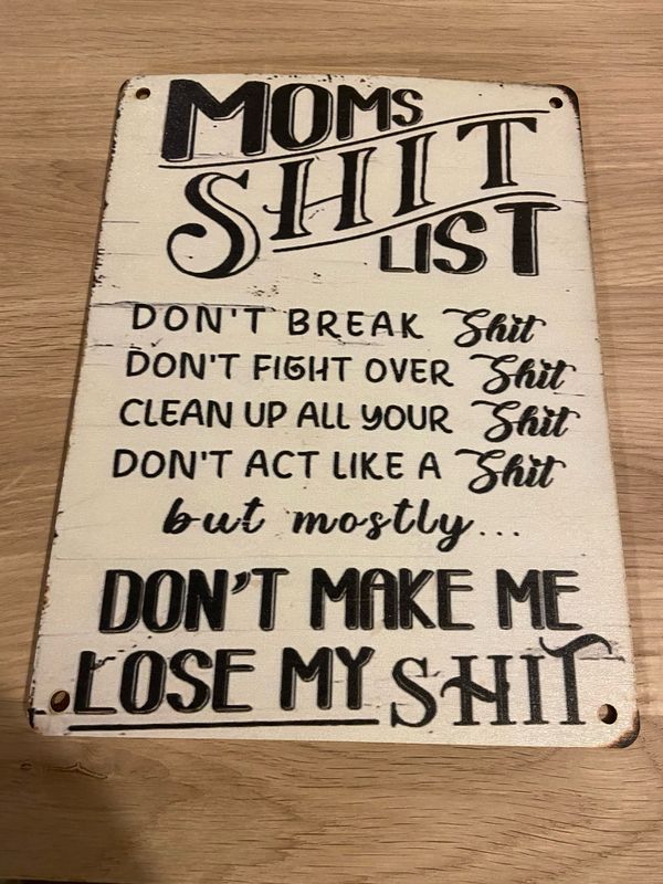 Hanging Sign - Mom’s Shit List