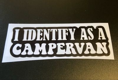 Sticker - I Identify As A Campervan