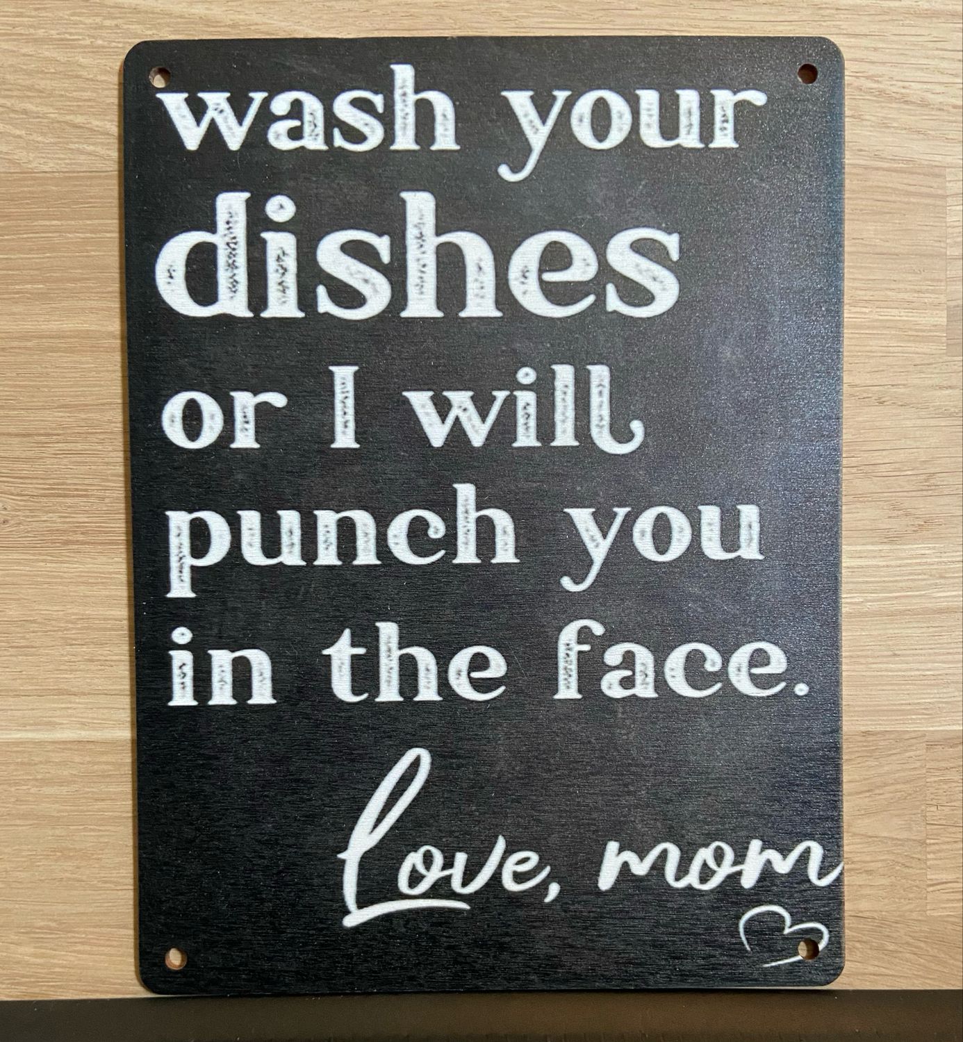 Hanging Sign - “Wash Your Dishes” - Wooden