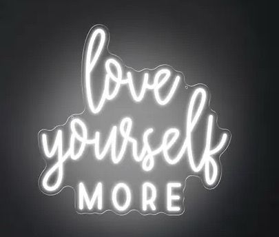 Neon LED Light Sign - Love Yourself More