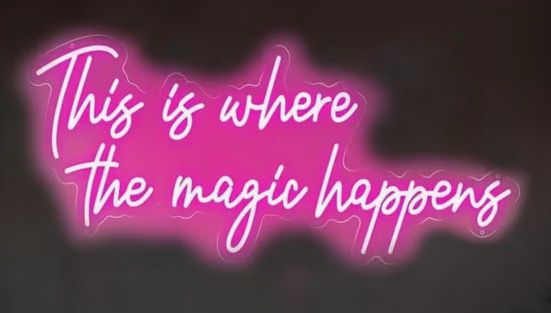 Neon LED Light Sign - This Is Where The Magic Happens