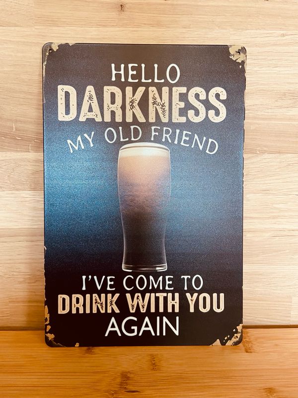 Metal Sign - Hello Darkness