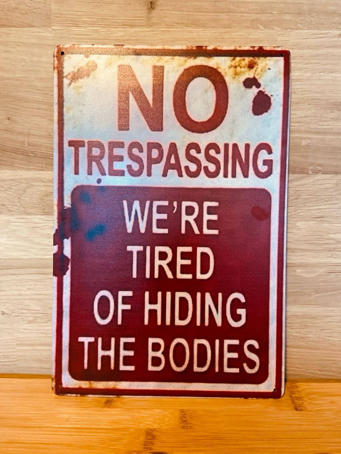 Metal Sign - No Trespassing