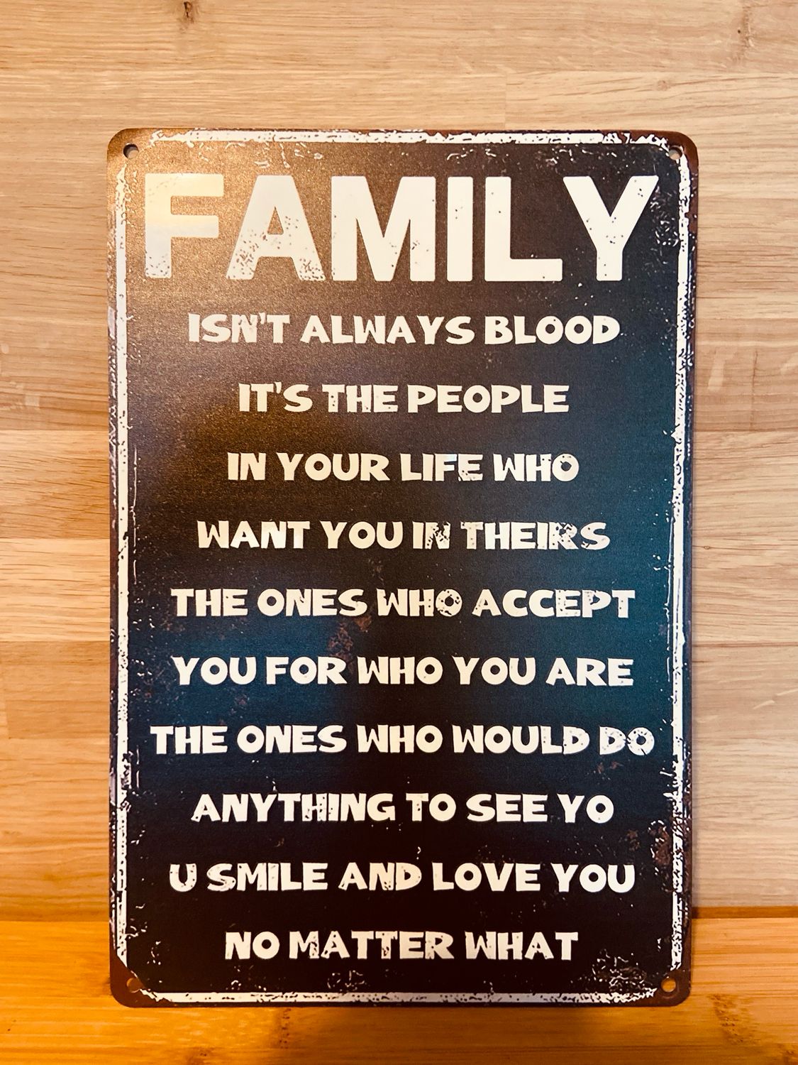 Metal Sign - Family Isn’t Always Blood