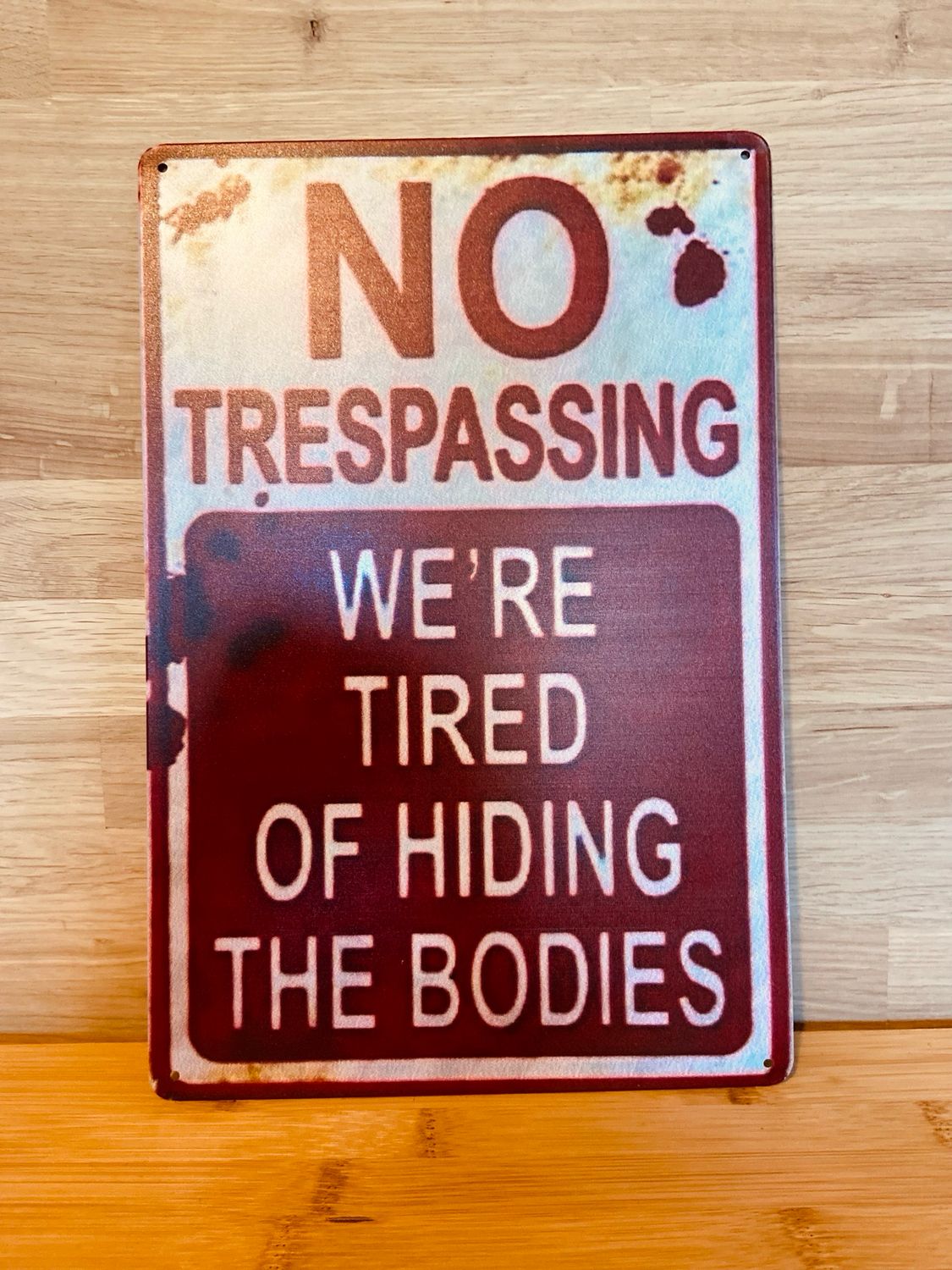 Metal Sign - No Trespassing