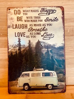 Metal Sign - Do What Makes You Happy