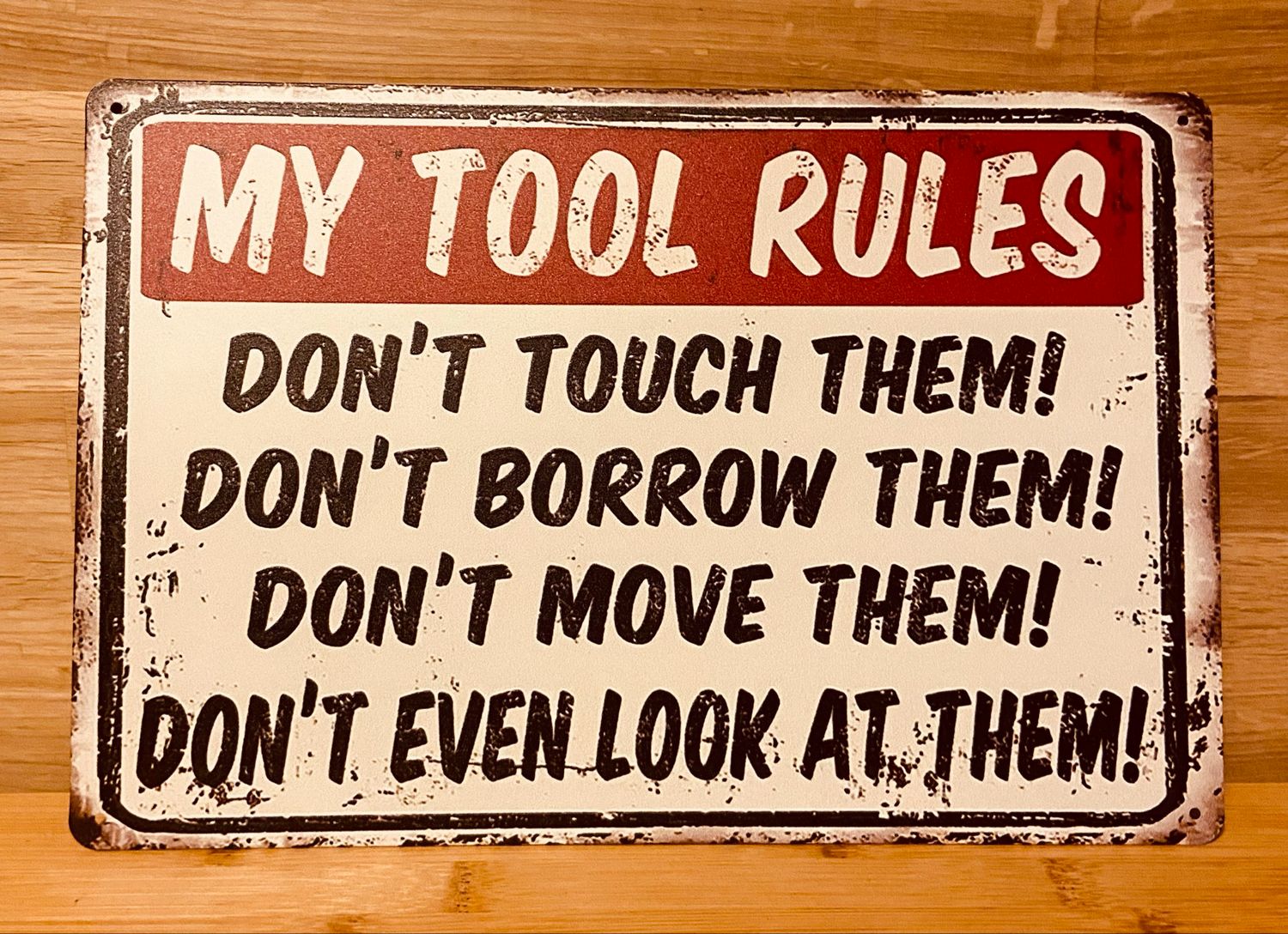 Metal Sign - My Tools My Rules