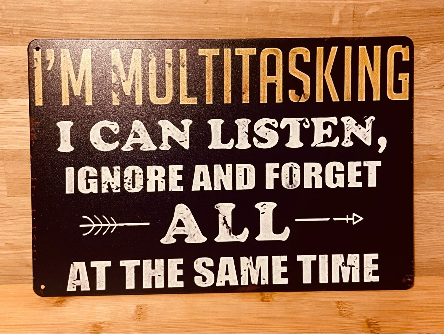 Metal Sign - I’m Multitasking