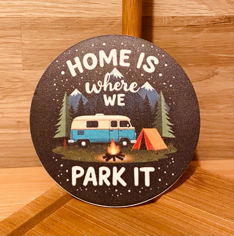 Coasters - (2) Home Is Where We Park It.