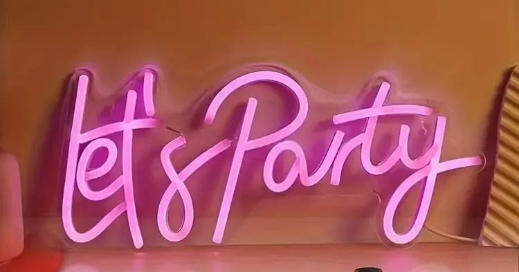 Neon Light - “Let’s Party”