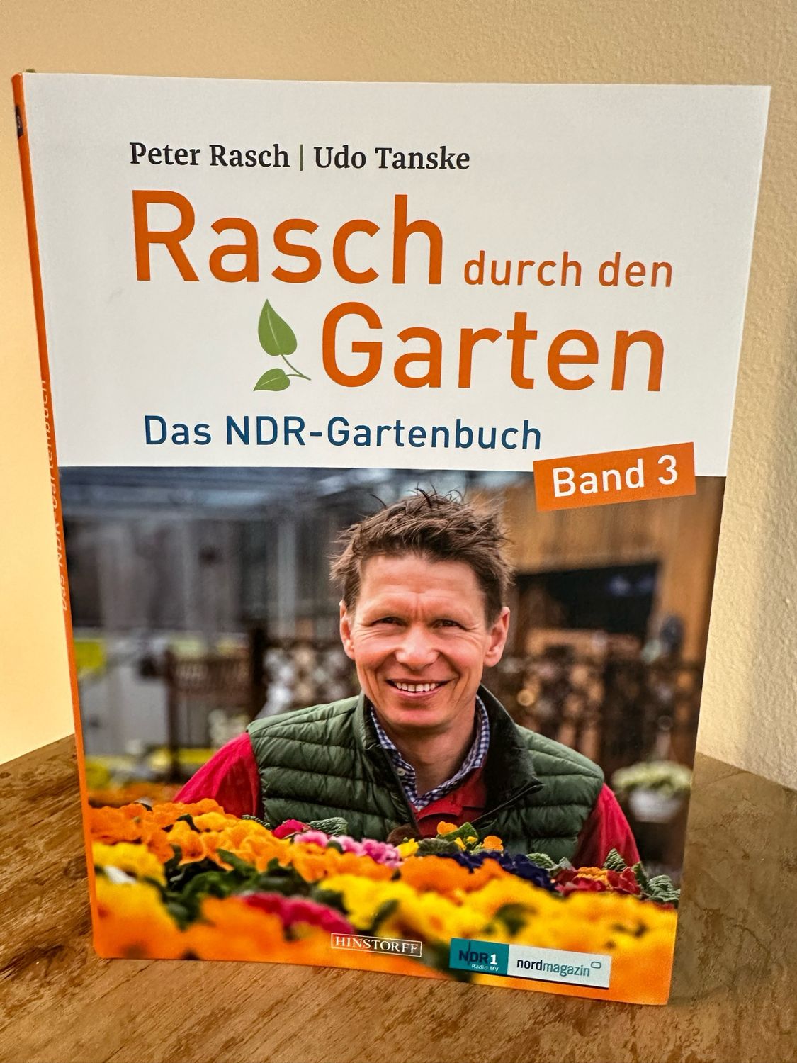 Rasch durch den Garten: Das NDR-Gartenbuch – Band 3 Rasch durch den Garten: Das NDR-Gartenbuch – Band 3