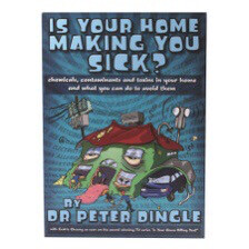 Is Your Home Making You Sick by Dr Peter Dingle