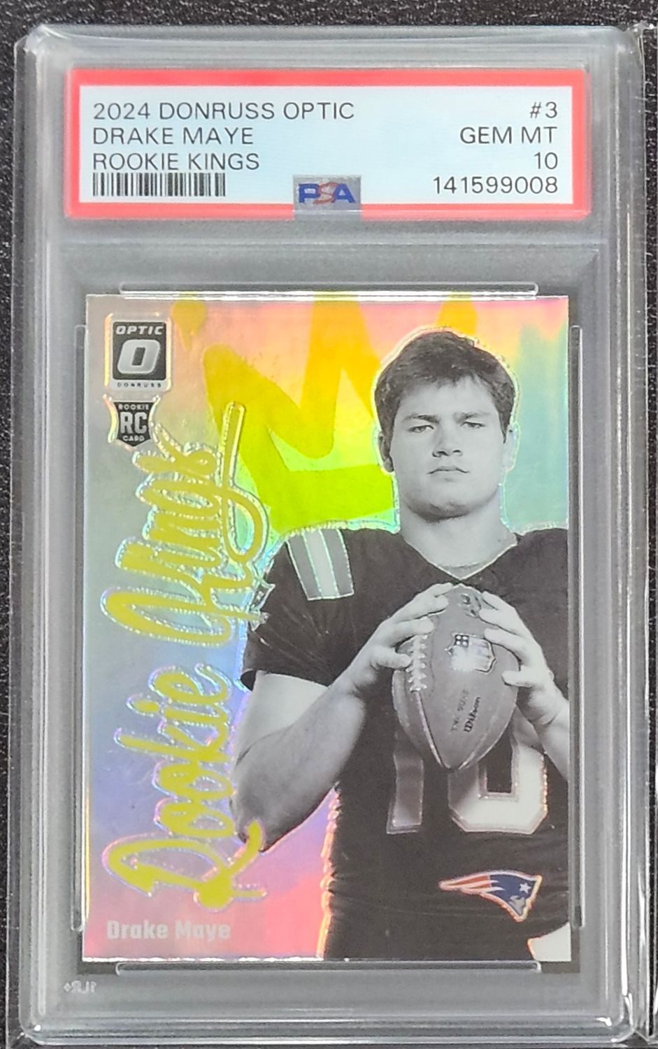 2024 Donruss Optic Rookie Kings Drake Maye PSA 10