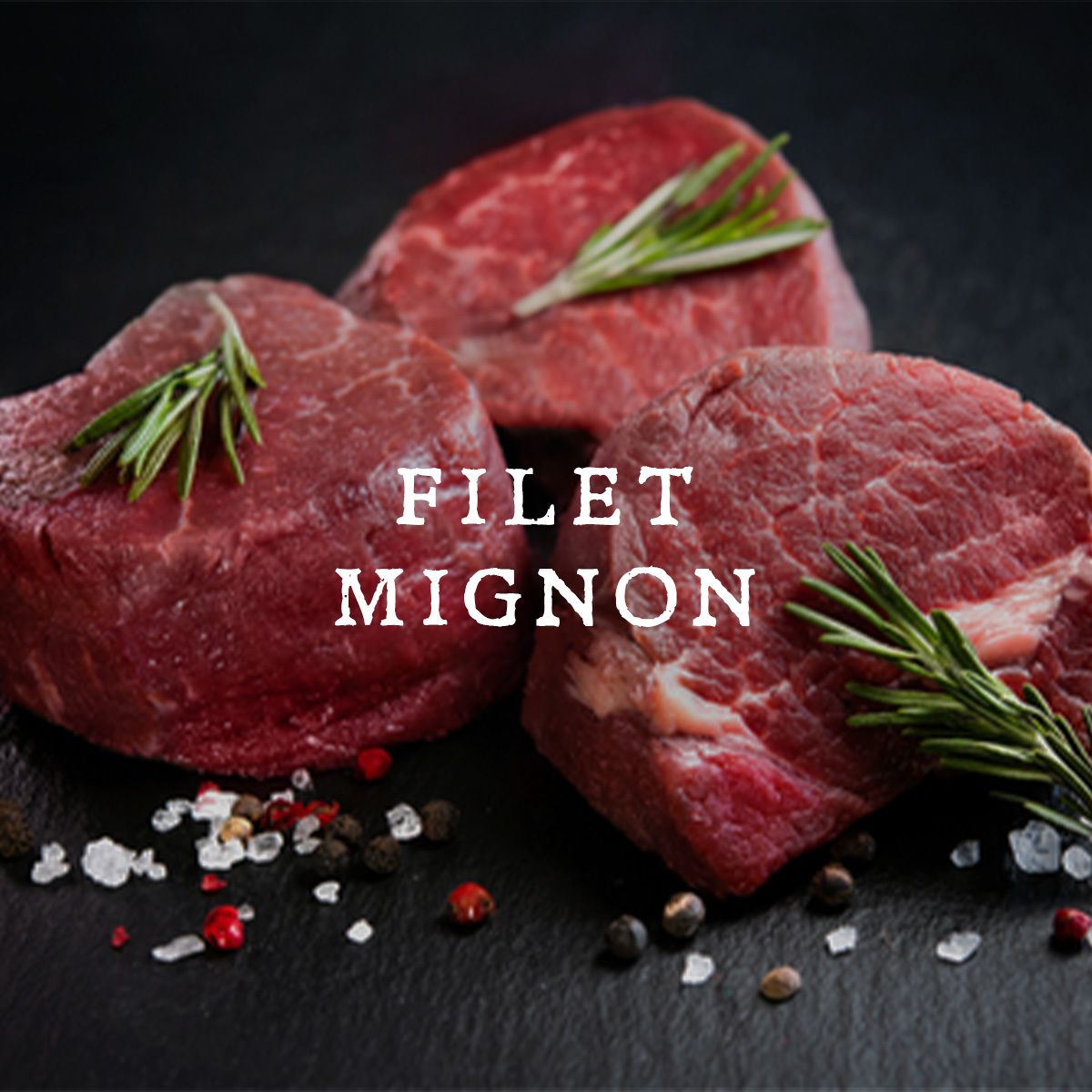 Filet Mignon