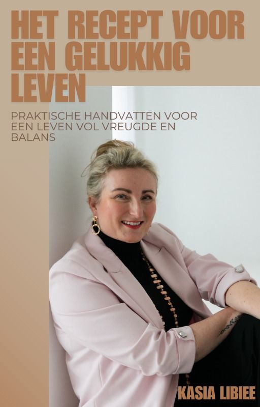 E-book: &quot;HET RECEPT VOOR EEN GELUKKIG LEVEN&quot;