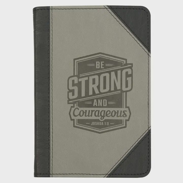 Journal - Be Strong and Courageous