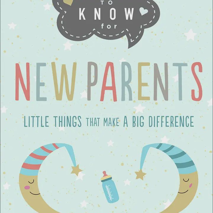 Need To Know for New Parents