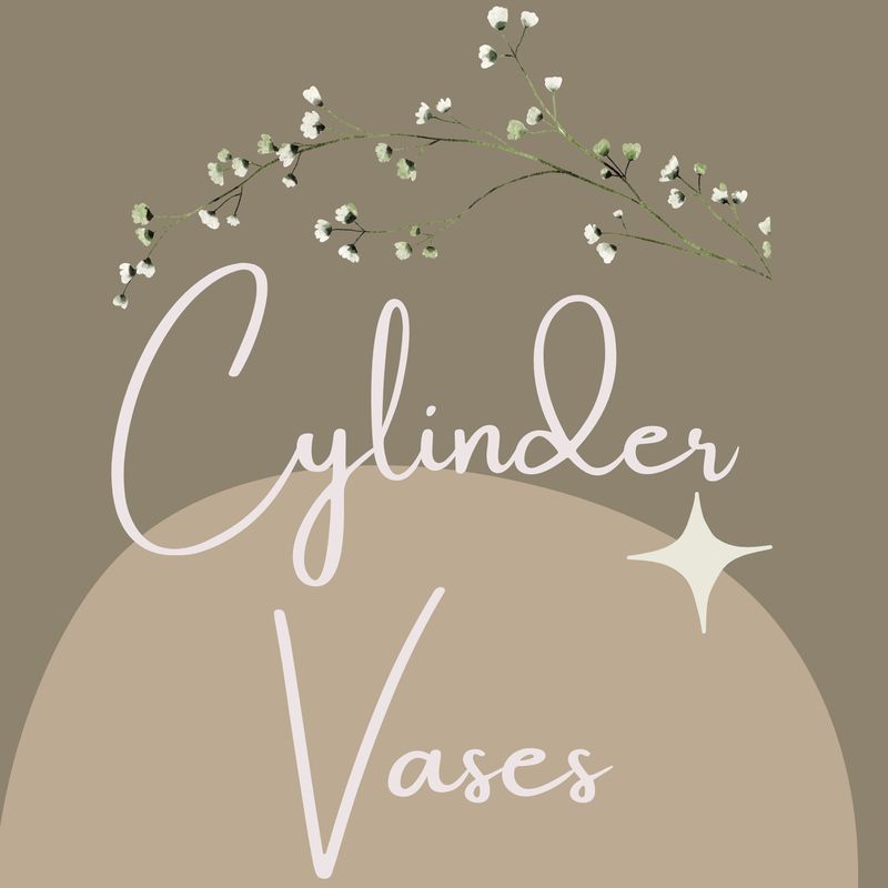 Cylinder Vases