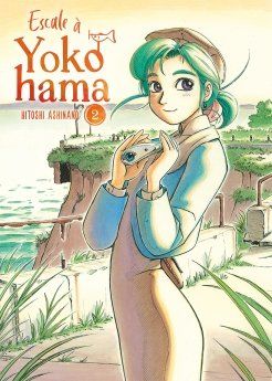 Escale à Yokohama - Tome 02