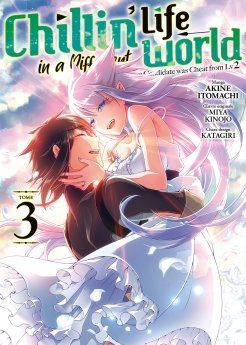 Chillin&#39; Life in a Different World - Tome 03