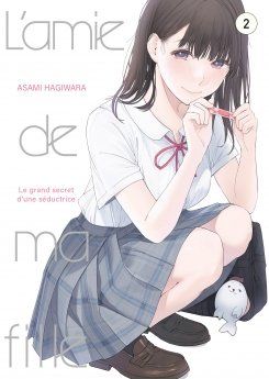 L&#39;amie de ma fille -Tome 02