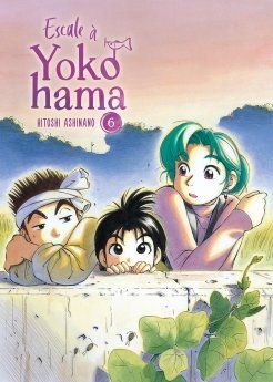 Escale à Yokohama -Tome 06