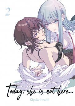 Today, She is not here - Tome 02