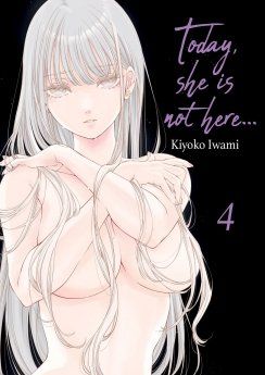 Today, She is not here - Tome 04