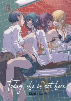 Today, She is not here - Tome 03