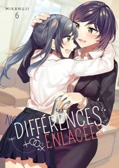 Nos différences enlacées -Tome 06