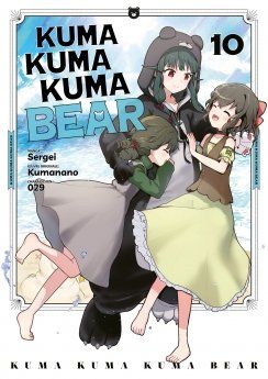 Kuma Kuma Kuma Bear -Tome 10