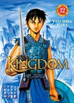Kingdom -Tome 12