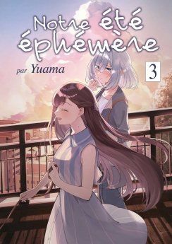 Notre été éphémère -Tome 03